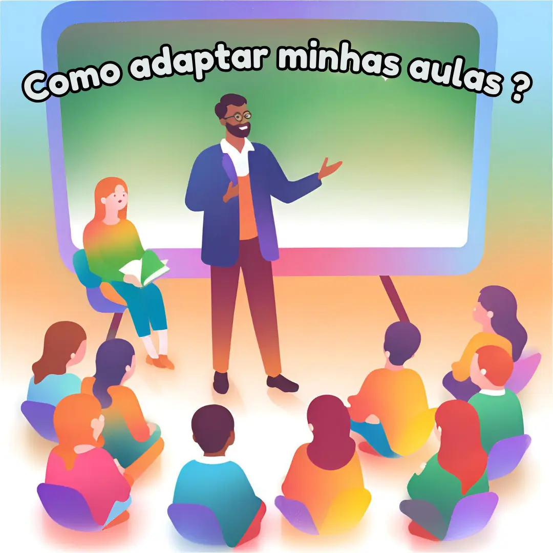 Como adaptar minhas aulas